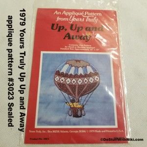 1979 Yours Truly Up Up and Away applique pattern #3023 Sealed PAT029